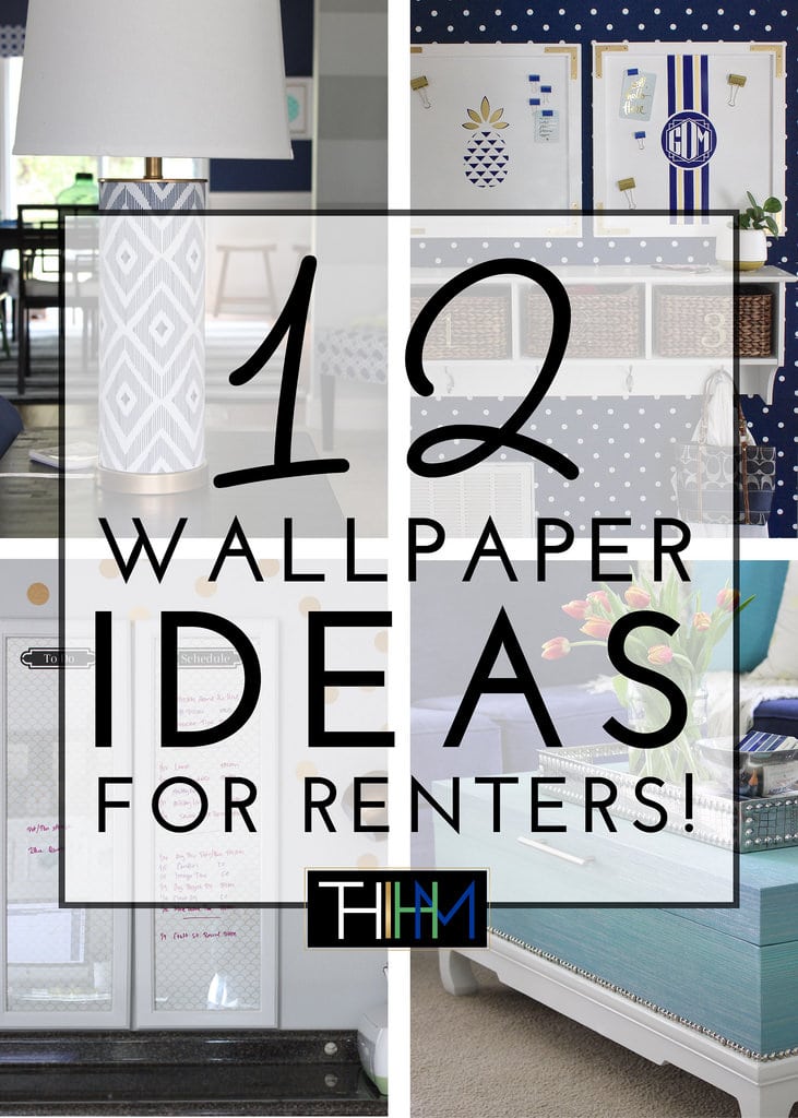 12 Wallpaper Ideas For Renters The Homes I Have Made HD Wallpapers Download Free Images Wallpaper [wallpaper981.blogspot.com]