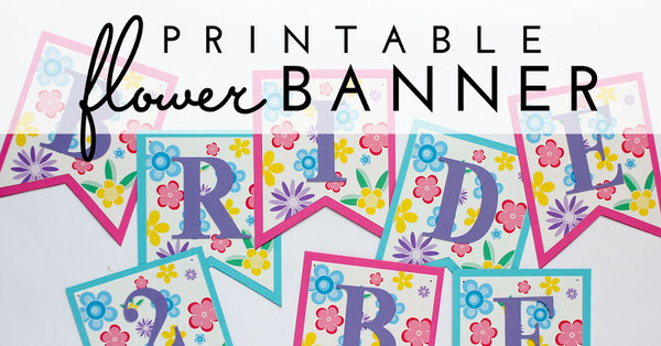 Super Simple DIY Flower Banner (with FREE Printable Download!) - The ...