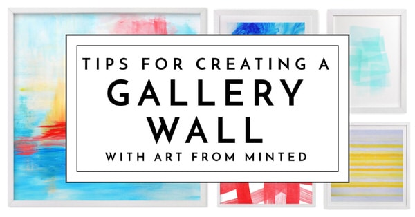 Tips for Creating a Gallery Wall with Art from Minted - The Homes I ...