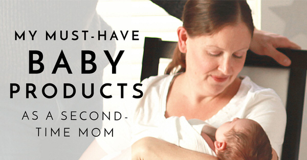 Most Used Baby Items from a Second-time Mom