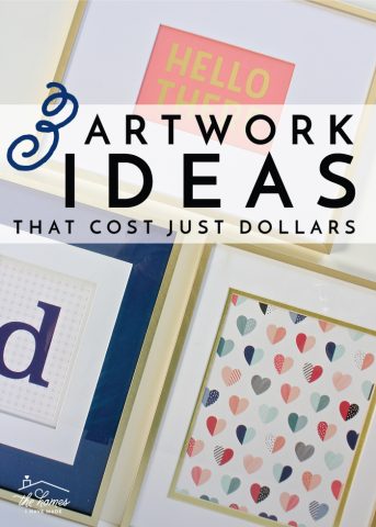 Need some quick and budget-friendly artwork solutions? These 2 inexpensive artwork ideas cost just a few dollars and can be done in mere minutes!