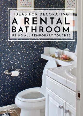 Check out these awesome and budget-friendly ideas for decorating a rental bathroom (using all temporary touches!)