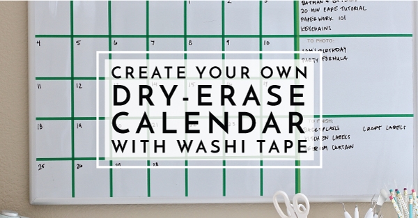 DIY - Huge, Dry Erase Calendar Board - Remodelando la Casa