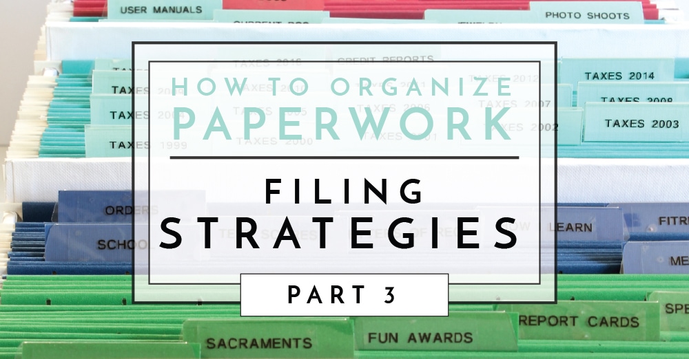 Figuring out how best to organize and file household paperwork can be a frustrating experience! Use these Paper Filing Strategies to cut through the clutter and create a system that works!