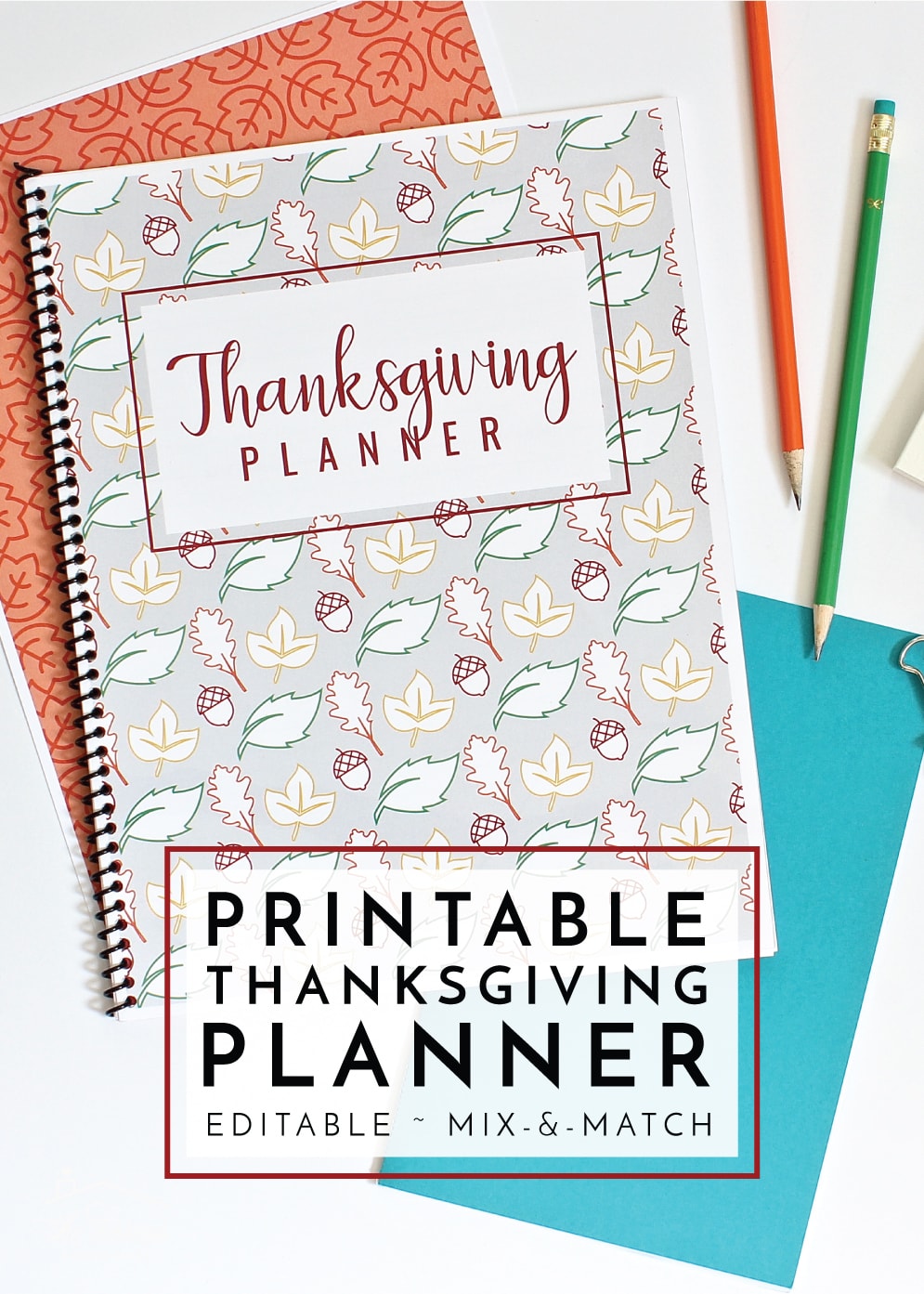Plan every aspect of your Thanksgiving celebration with this editable and Printable Thanksgiving Planner!