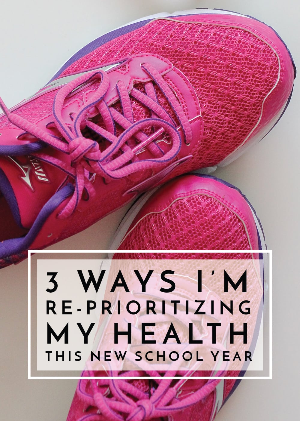 The school year brings a fresh start, and I'm sharing 3 strategies that are helping me reprioritize my health and fitness!