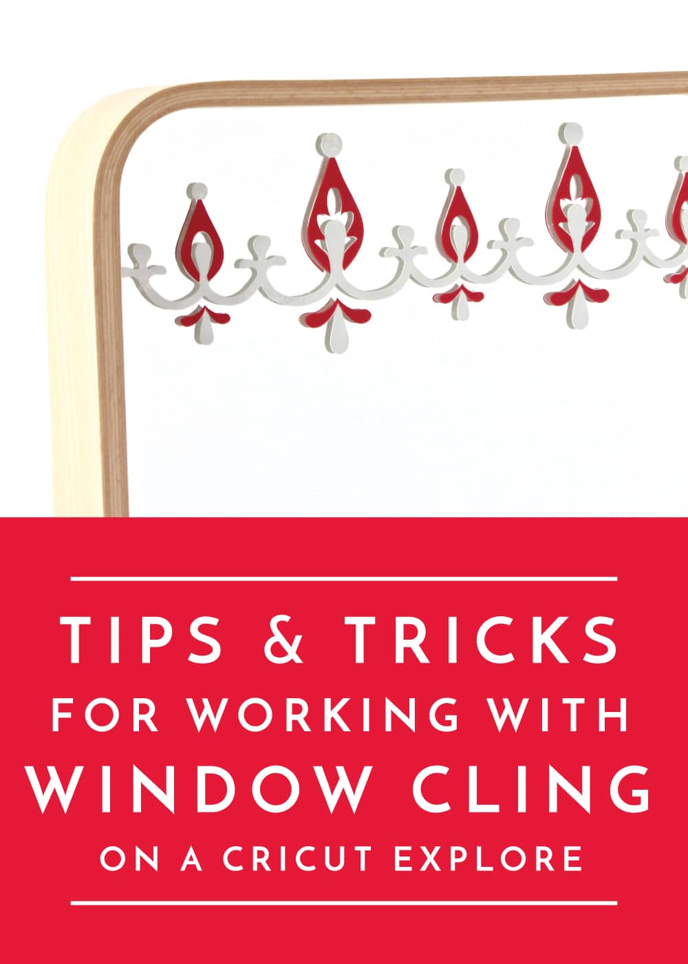 Learn the best tips and tricks for cutting and applying Cricut's Window Cling on a Cricut Explore!