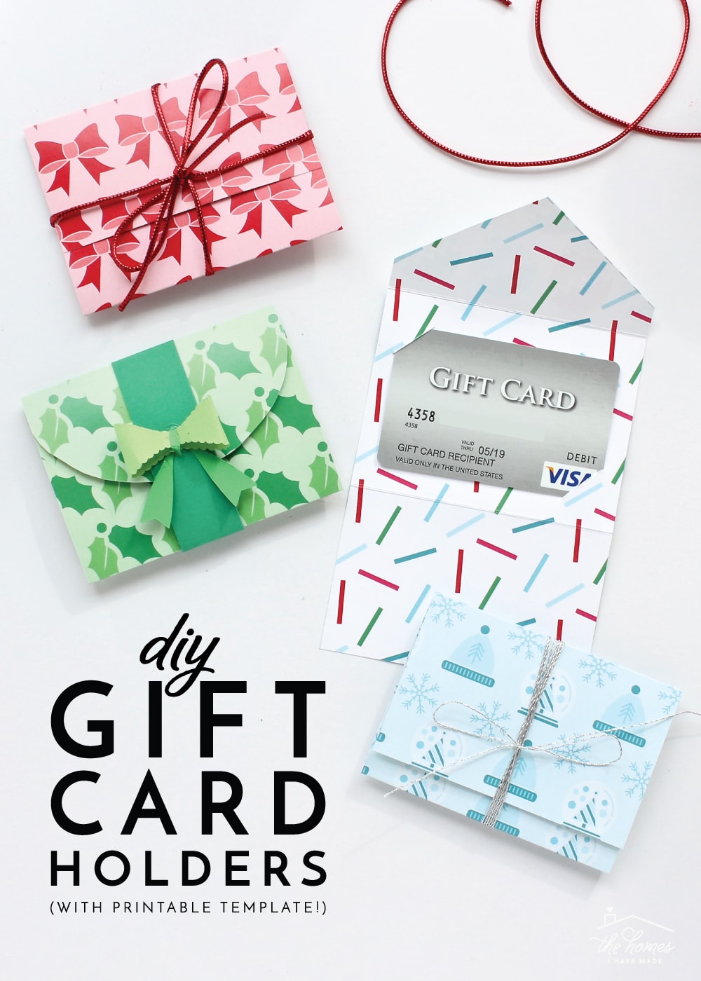 DIY Gift Card Holders with Printable Template The Homes I Have Made