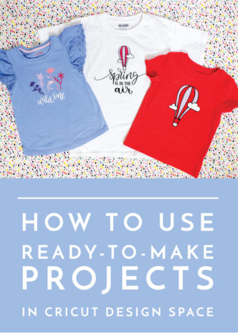How to use Ready-to-Make Projects in Cricut Design Space - The Homes I ...