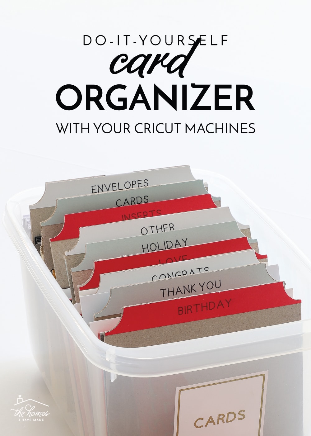 DIY Card Organizer with Your Cricut Machine - The Homes I Have Made