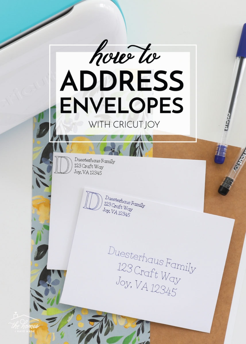 How to Address Envelopes with Cricut Joy - The Homes I Have Made