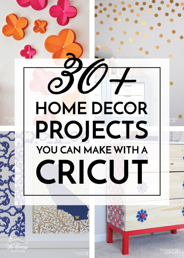 30 Home Decor Projects You Can Make With A Cricut The Homes I Have Made