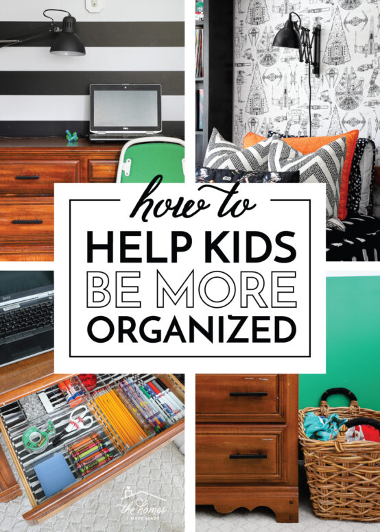 How to Help Kids Be More Organized