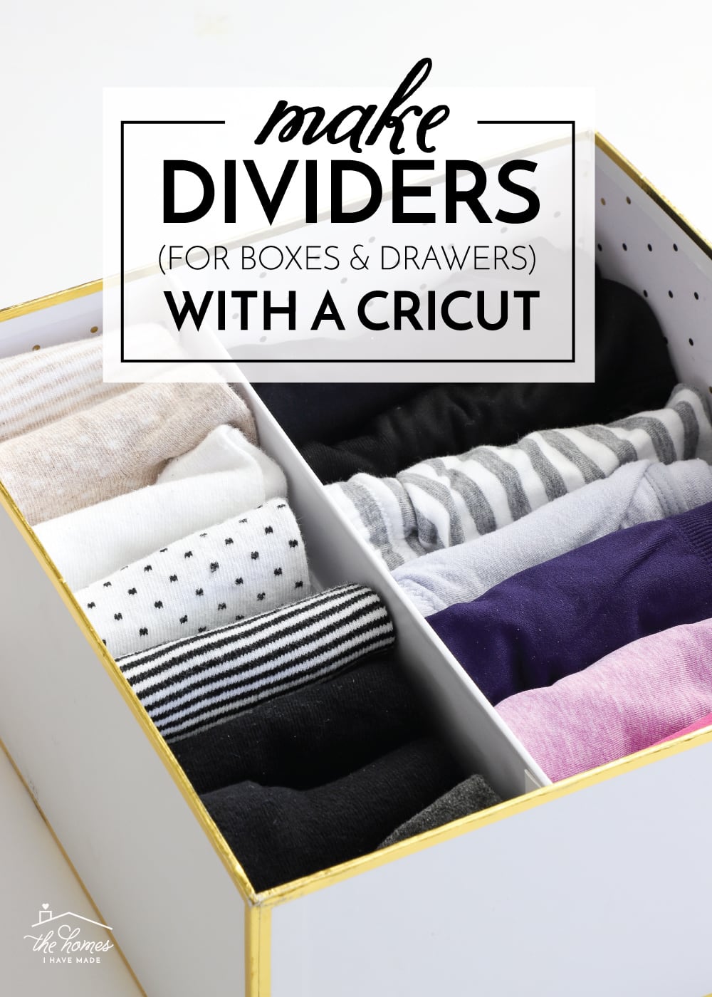 Drawer Dividers With a Cricut