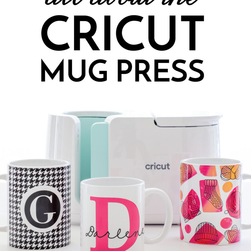 All About the (BRAND NEW!) Cricut Mug Press | The Homes I Have Made