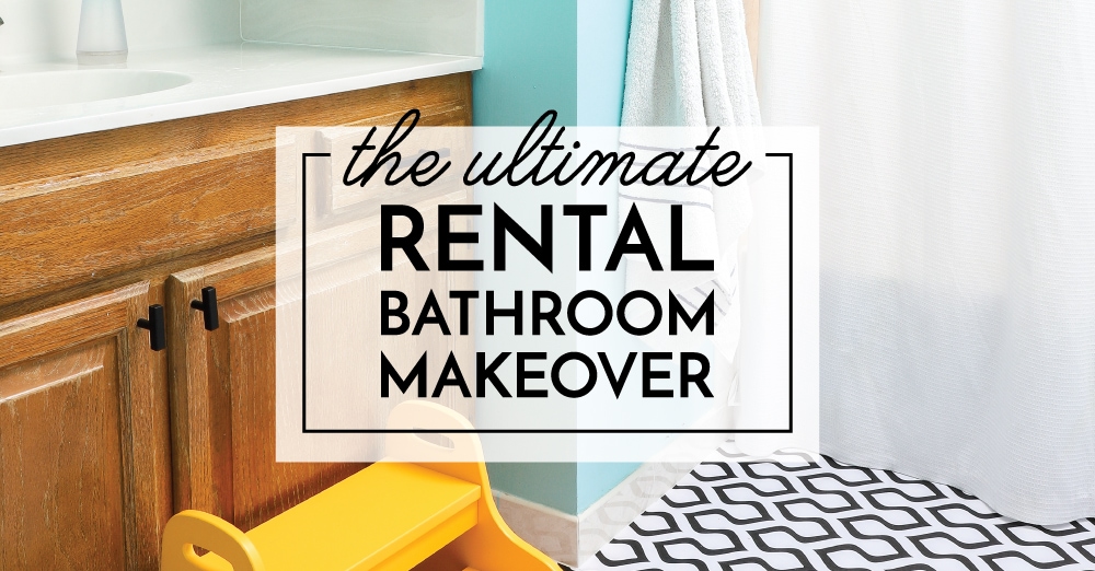 The Ultimate Rental Bathroom Makeover - The Homes I Have Made