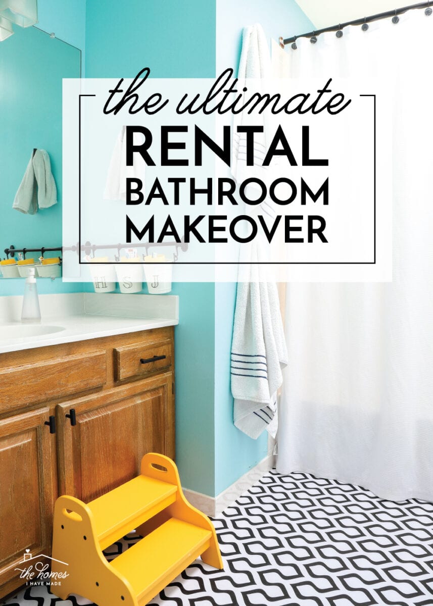 The Ultimate Rental Bathroom Makeover   The Homes I Have Made