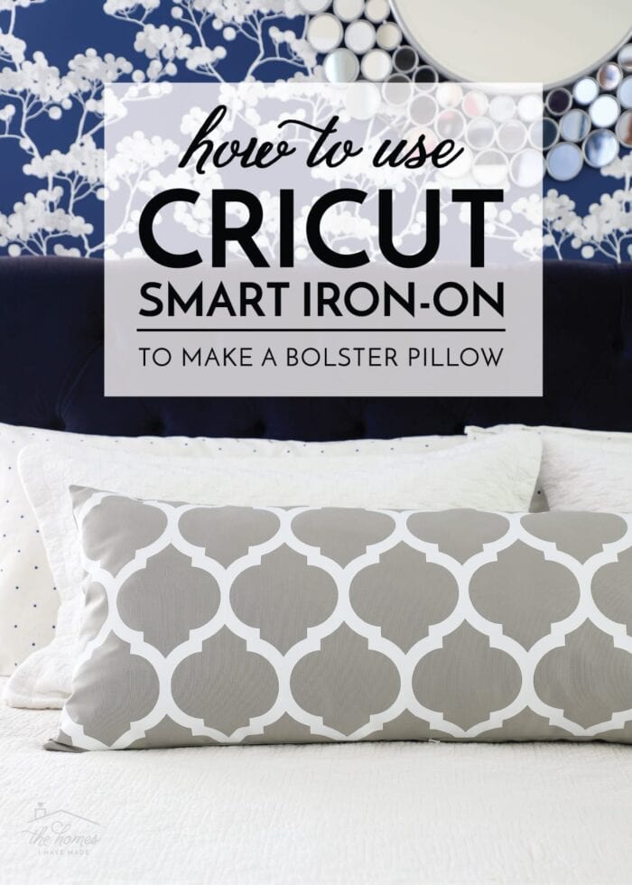 How to Use Cricut Smart Iron-On to Make a Custom Pillow - The Homes I Have  Made