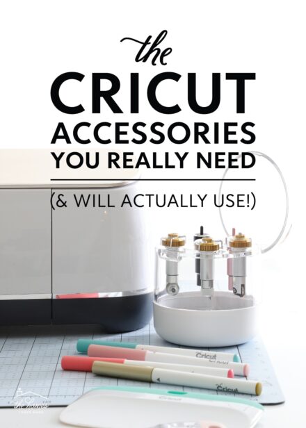 The Cricut Accessories You Really Need (& Will Actually Use)