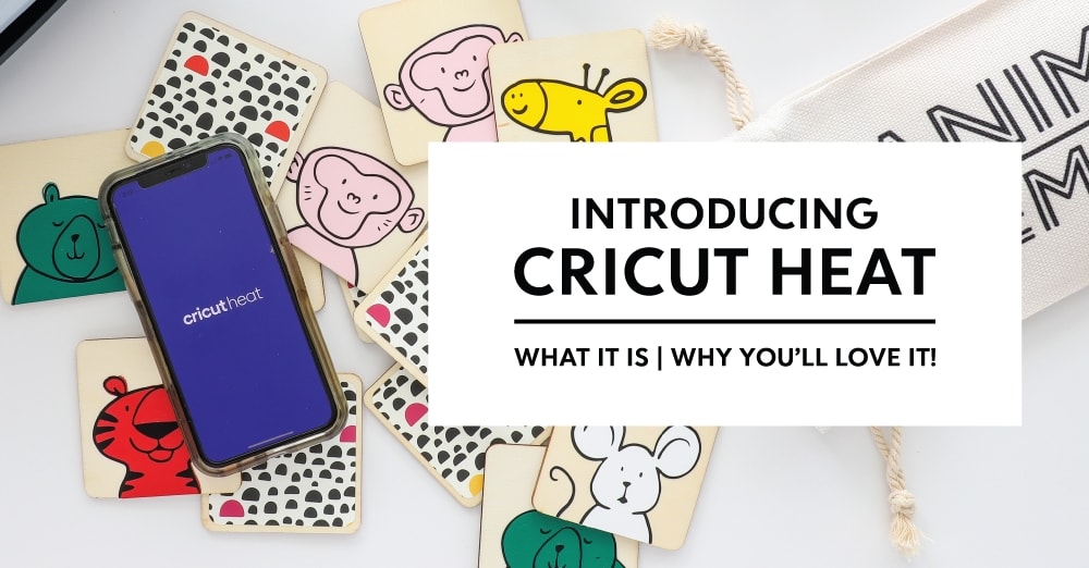 Introducing the Cricut Heat App  What It Is & Why You'll Love It!