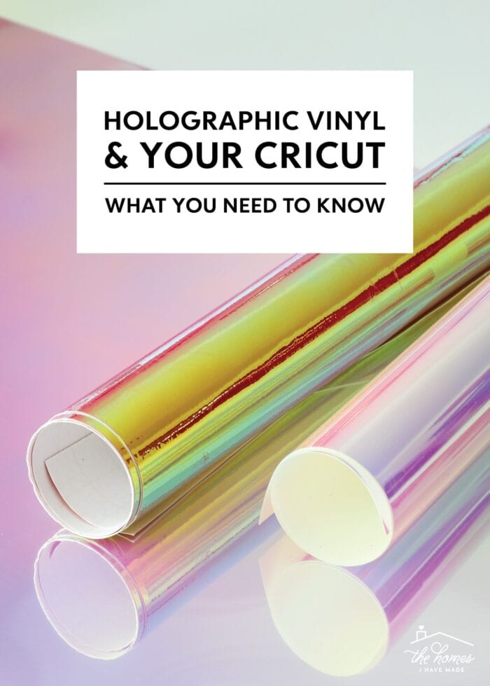 Guide to Cutting Holographic Vinyl with a Cricut - The Homes I