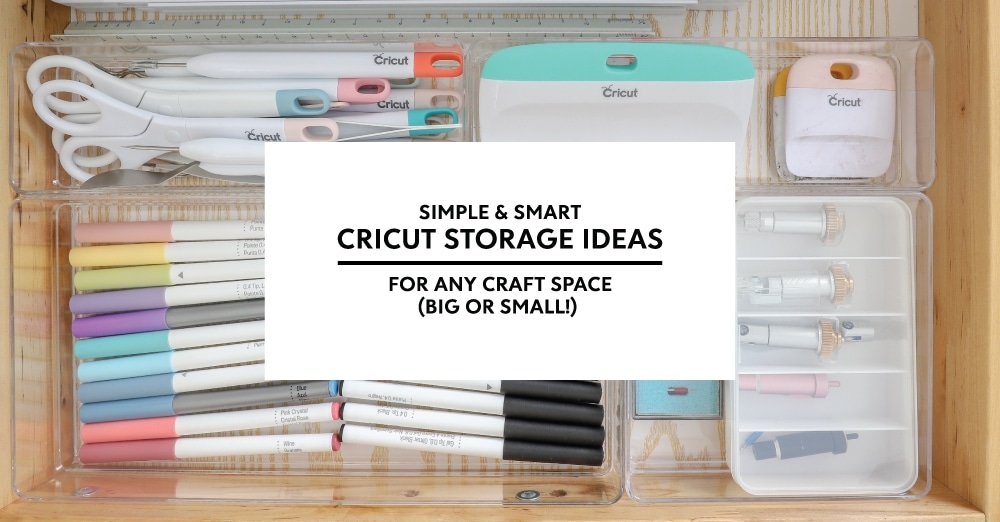 How to Organize Cricut Supplies - Blue i Style