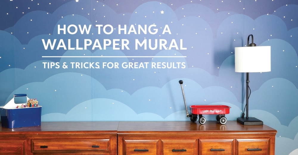 How to Hang a Wallpaper Mural Tips & Tricks for Great Results The Homes I Have Made
