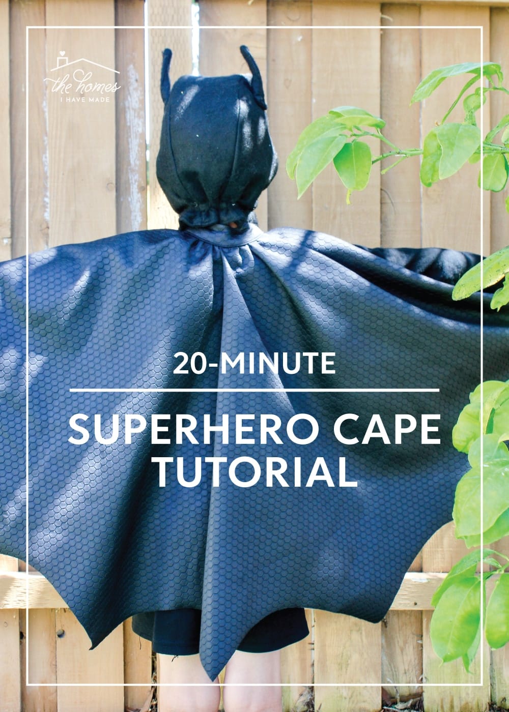 Easy Superhero Cape Sewing Pattern A 20Minute Project! The Homes I