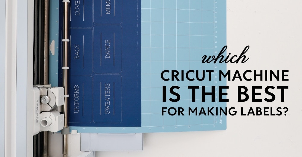 Which Cricut Machine Is Best For Making Labels The Homes I Have Made   Cricut Label Maker Social 