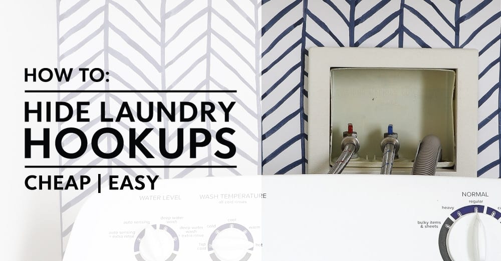 How To Cover Up Ugly Washer Hookups – Simply2moms